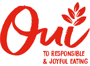 oui to responsible & joyful eating